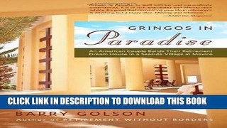 Best Seller Gringos in Paradise: An American Couple Builds Their Retirement Dream House in a