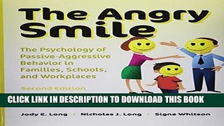 Best Seller The Angry Smile: The Psychology of Passive-Aggressive Behavior in Families, Schools,