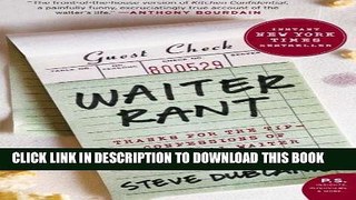 Best Seller Waiter Rant: Thanks for the Tip--Confessions of a Cynical Waiter (P.S.) Free Read