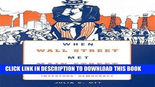 Best Seller When Wall Street Met Main Street: The Quest for an Investors  Democracy Free Read