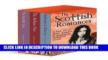 Best Seller THE SCOTTISH ROMANCES: a box set of three gripping and passionate historical novels