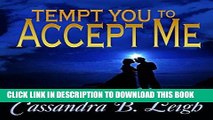 Best Seller Tempt You to Accept Me: A Pride and Prejudice Variation Free Read