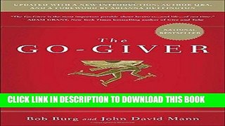 [FREE] EBOOK The Go-Giver, Expanded Edition: A Little Story About a Powerful Business Idea ONLINE