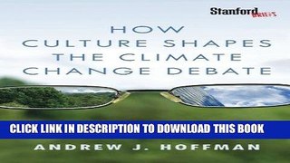 [READ] EBOOK How Culture Shapes the Climate Change Debate BEST COLLECTION