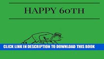 [New] Ebook Happy 60th: Golf Cover: Birthday Milestones | Guest Book | Message Book | Keepsake |