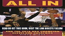 [FREE] EBOOK All In: The Story of LeBron James and the 2016 NBA Champion Cleveland Cavaliers BEST