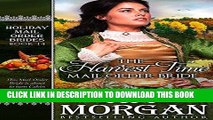 Ebook The Harvest Time Mail-Order Bride (Holiday Mail Order Brides Book 14) Free Read