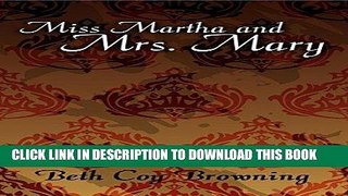 Best Seller Miss Martha and Mrs. Mary Free Download
