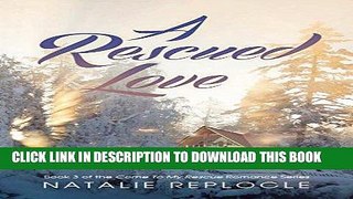 Best Seller A Rescued Love (Come to My Rescue Romance Book 3) Free Read