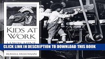 Best Seller Kids at Work: Lewis Hine and the Crusade Against Child Labor Free Read