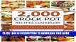 [PDF] Crock Pot: 2,000 Crock Pot Recipes Cookbook (Crock Pot Recipes, Slow Cooker Recipes, Dump