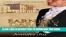 Best Seller Earning Darcy s Trust: A Pride   Prejudice Variation Free Read