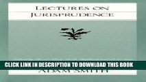Ebook Lectures on Jurisprudence (Glasgow Edition of the Works and Correspondence of Adam Smith,
