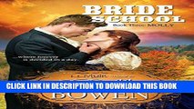 Ebook Bride School: Molly (Book 3) (The Brides of Diamond Springs Ranch) Free Read