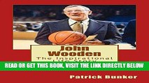 [FREE] EBOOK John Wooden: The Inspirational Life Story of John Wooden: Basketball Coach,