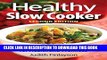 [PDF] The Healthy Slow Cooker: 135 Gluten-Free Recipes for Health and Wellness Popular Online