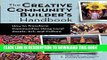 Best Seller Creative Community Builder s Handbook: How to Transform Communities Using Local