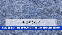 [READ] EBOOK The 1957 Yearbook: Interesting facts and figures from 1957 - Perfect original