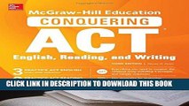 [New] Ebook McGraw-Hill Education Conquering ACT English Reading and Writing, Third Edition Free