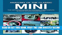 [READ] EBOOK Anatomy of the Classic Mini: The definitive guide to original components and parts