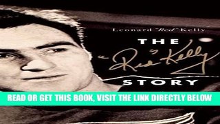 [READ] EBOOK The Red Kelly Story ONLINE COLLECTION