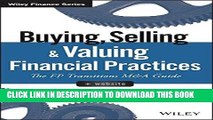 Ebook Buying, Selling, and Valuing Financial Practices,   Website: The FP Transitions M A Guide