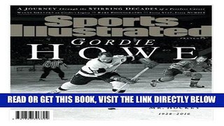 [FREE] EBOOK Sports Illustrated Gordie Howe Special Tribute Issue: A Salute to Mr. Hockey BEST