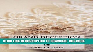 Ebook Grand Deception: A Tapestry of Love Romance Free Read