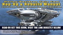 [READ] EBOOK Harley-Davidson Twin Cam, Hop-Up   Rebuild Manual ONLINE COLLECTION