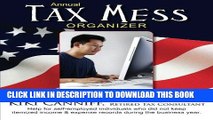 Best Seller Annual Tax Mess Organizer For Self-Employed People   Independent Contractors: Help for