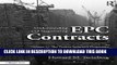 [READ] EBOOK Understanding and Negotiating EPC Contracts, Volume 1: The Project Sponsor s