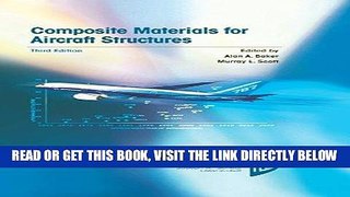 [READ] EBOOK Composite Materials for Aircraft Structures, Third Edition (Aiaa Education) ONLINE