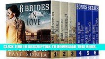 Best Seller Mail Order Bride: 6 Book Boxed set: 6 Brides In Love: CLEAN Western Historical Romance
