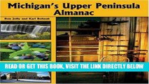 [READ] EBOOK Michigan s Upper Peninsula Almanac ONLINE COLLECTION