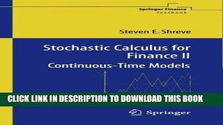 Best Seller Stochastic Calculus for Finance II: Continuous-Time Models (Springer Finance) Free