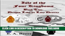 Best Seller Dragon Lady vs Lady Destiny: Isle of the Four Kingdoms (Volume 2) Free Read