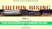 [READ] EBOOK Tuition Rising: Why College Costs So Much, With a new preface BEST COLLECTION