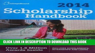 [FREE] EBOOK Scholarship Handbook 2014 (College Board Scholarship Handbook) BEST COLLECTION