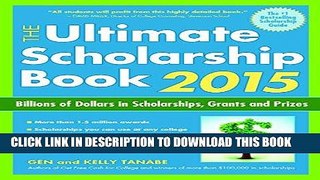 [FREE] EBOOK The Ultimate Scholarship Book 2015: Billions of Dollars in Scholarships, Grants and
