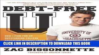 [READ] EBOOK Debt-Free U: How I Paid for an Outstanding College Education Without Loans,
