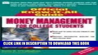 [READ] EBOOK Money Management for College Students (Fell s Official Know-It-All Guides