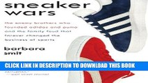 Best Seller Sneaker Wars: The Enemy Brothers Who Founded Adidas and Puma and the Family Feud That
