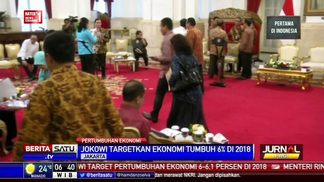 Jokowi Targetkan Ekonomi Tumbuh 6 Persen di 2018
