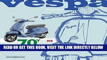[FREE] EBOOK VESPA 70 YEARS: The complete history from 1946 BEST COLLECTION