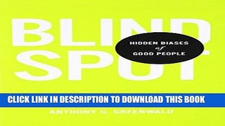 Best Seller Blindspot: Hidden Biases of Good People Free Read