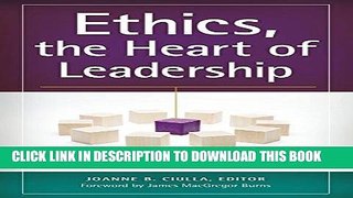 Ebook Ethics, the Heart of Leadership, 3rd Edition Free Read