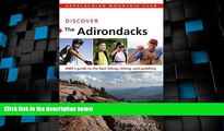 Big Deals  Discover the Adirondacks: AMC s Guide To The Best Hiking, Biking, And Paddling (AMC