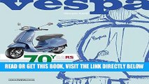 [FREE] EBOOK VESPA 70 YEARS: The complete history from 1946 BEST COLLECTION