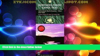 Big Deals  Northern Forest Canoe Trail Map 1: Adirondack North Country West: New York, Fulton