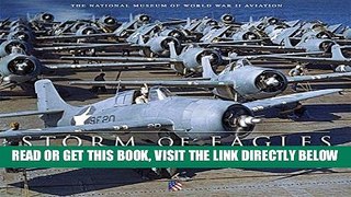 [FREE] EBOOK Storm of Eagles: The Greatest Aerial Photographs of World War II: In Association with